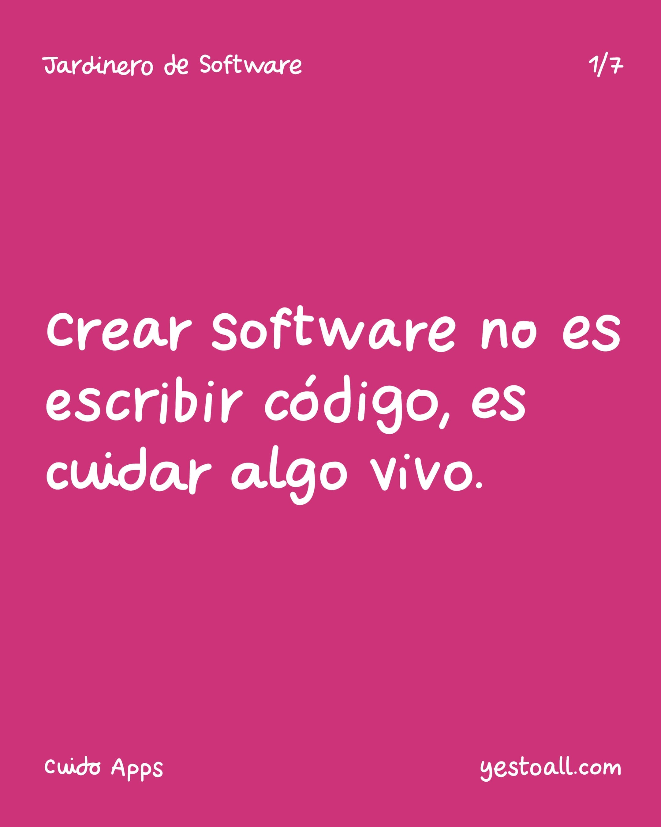 Ahora soy jardinero de software
