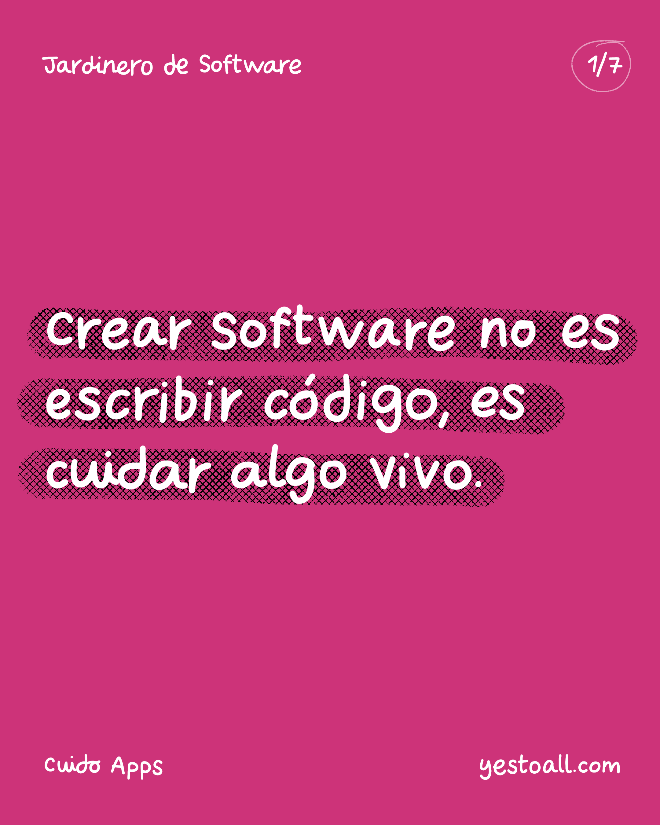 Ahora soy jardinero de software
